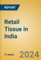 Retail Tissue in India - Product Thumbnail Image