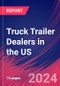 Truck Trailer Dealers in the US - Industry Market Research Report - Product Thumbnail Image