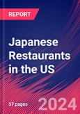 Japanese Restaurants in the US - Industry Market Research Report- Product Image