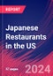 Japanese Restaurants in the US - Industry Market Research Report - Product Image