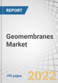 Geomembranes Market by Type (HDPE, LDPE & LLDPE, PVC, EPDM, PP), Manufacturing Process (Extrusion, Calendering), Application (Mining, Waste Management, Water Management, Civil Construction), and Geography - Forecast to 2027- Product Image