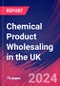 Chemical Product Wholesaling in the UK - Industry Market Research Report - Product Thumbnail Image