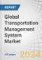 Global Transportation Management System Market by Offering (Solutions (Planning & Execution, Order Management, Analytics & Reporting, Routing & Tracking), and Services), Transportation Mode, End User, Vertical and Region - Forecast to 2029 - Product Image