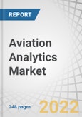 Aviation Analytics Market by Component (Services, Solutions) Deployment (On-premise, Cloud), Application, End-user (MROs, Airlines, Airports, OEMs), Business Function, and Region (North America, Europe, APAC, RoW) - Forecast to 2027- Product Image