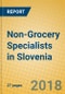 Non-Grocery Specialists in Slovenia - Product Thumbnail Image