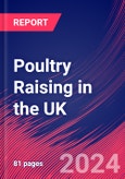 Poultry Raising in the UK - Industry Market Research Report- Product Image