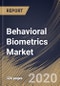 Behavioral Biometrics Market By Component, By Application, By Type, By Deployment Type, By End User, By Region, Industry Analysis and Forecast, 2020 - 2026 - Product Thumbnail Image