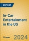 In-Car Entertainment in the US - Product Thumbnail Image