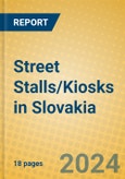 Street Stalls/Kiosks in Slovakia- Product Image