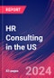 HR Consulting in the US - Market Size, Industry Analysis, Trends and Forecasts (2024-2029) - Product Image