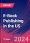 E-Book Publishing in the US - Industry Market Research Report - Product Thumbnail Image