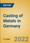 Casting of Metals in Germany - Product Thumbnail Image