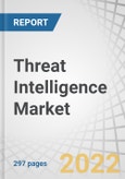 Threat Intelligence Market with COVID-19 Analysis, by Component (Solutions, Services), Application, Deployment Mode, Organization Size, Vertical (BFSI, IT and ITeS, Retail, and Healthcare and Life Sciences) and Region - Forecast to 2026- Product Image