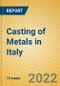 Casting of Metals in Italy - Product Thumbnail Image