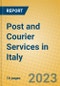 Post and Courier Services in Italy - Product Image