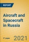 Aircraft and Spacecraft in Russia - Product Thumbnail Image