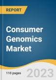 Consumer Genomics Market Size, Share & Trends Analysis Report by Application (Genetic Relatedness, Ancestry, Diagnostics, Sports Nutrition & Health), Region (North America, Europe), and Segment Forecasts, 2023-2030- Product Image