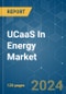 UCaaS In Energy - Market Share Analysis, Industry Trends & Statistics, Growth Forecasts 2019 - 2029 - Product Image