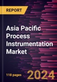 Asia Pacific Process Instrumentation Market Size and Forecast Share, Trend, and Growth Opportunity Analysis Report Coverage: By Technology, Flow Meter, Level Meter, and End-user Industry- Product Image
