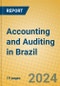 Accounting and Auditing in Brazil - Product Image