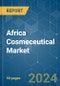 Africa Cosmeceutical - Market Share Analysis, Industry Trends & Statistics, Growth Forecasts 2019 - 2029 - Product Thumbnail Image