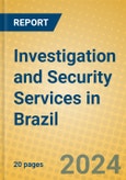 Investigation and Security Services in Brazil- Product Image