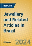 Jewellery and Related Articles in Brazil- Product Image