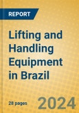 Lifting and Handling Equipment in Brazil- Product Image