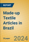 Made-up Textile Articles in Brazil- Product Image