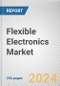 Flexible Electronics Market By Application, By Component: Global Opportunity Analysis and Industry Forecast, 2023-2032 - Product Thumbnail Image