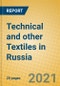 Technical and other Textiles in Russia - Product Thumbnail Image