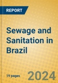 Sewage and Sanitation in Brazil- Product Image