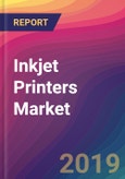 Inkjet Printers Market Size, Market Share, Application Analysis, Regional Outlook, Growth Trends, Key Players, Competitive Strategies and Forecasts, 2019-2027- Product Image