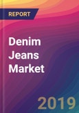 Denim Jeans Market Size, Market Share, Application Analysis, Regional Outlook, Growth Trends, Key Players, Competitive Strategies and Forecasts, 2019-2027- Product Image