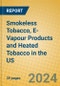 Smokeless Tobacco, E-Vapour Products and Heated Tobacco in the US - Product Thumbnail Image