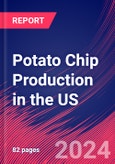 Potato Chip Production in the US - Industry Market Research Report- Product Image