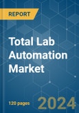 Total Lab Automation - Market Share Analysis, Industry Trends & Statistics, Growth Forecasts 2019 - 2029- Product Image