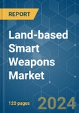 Land-based Smart Weapons - Market Share Analysis, Industry Trends & Statistics, Growth Forecasts (2024 - 2029)- Product Image