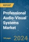 Professional Audio-Visual Systems - Market Share Analysis, Industry Trends & Statistics, Growth Forecasts (2024 - 2029) - Product Thumbnail Image