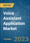 Voice Assistant Application Market - Growth, Trends, COVID-19 Impact, and Forecasts (2023-2028) - Product Thumbnail Image