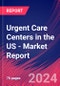 Urgent Care Centers in the US - Industry Market Research Report - Product Image