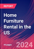 Home Furniture Rental in the US - Industry Market Research Report- Product Image