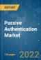 Passive Authentication Market - Growth, Trends, COVID-19 Impact, and Forecasts (2022 - 2027) - Product Thumbnail Image