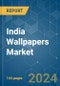 India Wallpapers - Market Share Analysis, Industry Trends & Statistics, Growth Forecasts (2024 - 2029) - Product Image