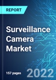 Surveillance Camera Market: Analysis By System Type (Analog, IP Commercial, IP Consumer & Other Surveillance Camera), By Technology (Image Signal Processor, Vision Processor, Vision Processor + AI) By Region Size and Trends with Impact of COVID-19 and Forecast up to 2027- Product Image