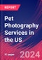 Pet Photography Services in the US - Industry Market Research Report - Product Image