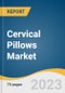 Cervical Pillows Market Size, Share & Trends Analysis Report By Type (Standard, Roll, Water-based), By Function (Displacement, Support), By Region, And Segment Forecasts, 2023 - 2030 - Product Thumbnail Image