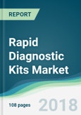 Rapid Diagnostic Kits Market - Forecasts From 2018 to 2023- Product Image