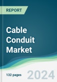 Cable Conduit Market - Forecasts from 2024 to 2029- Product Image