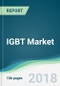 IGBT Market - Forecasts From 2018 to 2023 - Product Thumbnail Image